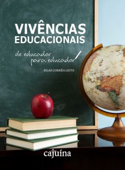 Vivências educacionais, Silas Corrêa Leite