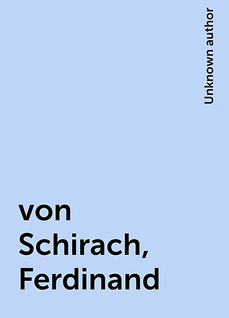 von Schirach, Ferdinand, 