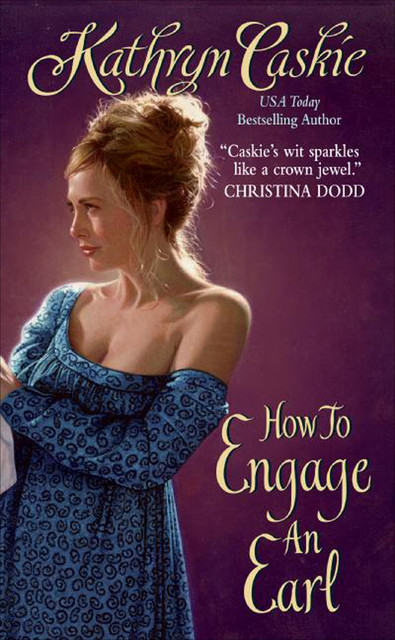 How to Engage an Earl, Kathryn Caskie