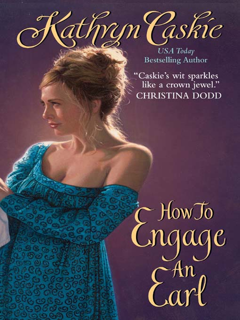 How to Engage an Earl, Kathryn Caskie