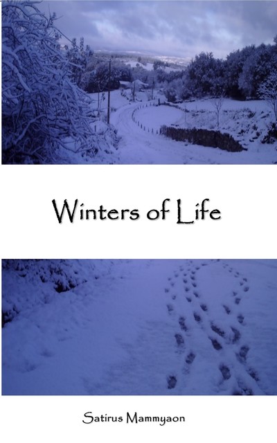 Winters Of Life, Satirus Mammyone