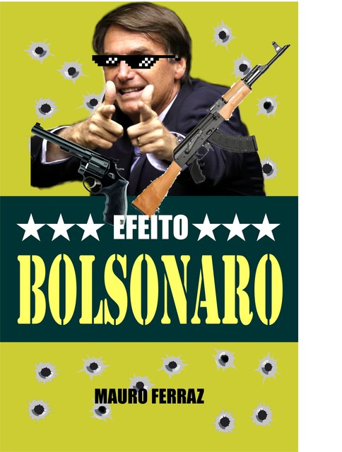 Efeito Bolsonaro, Mauro Ferraz