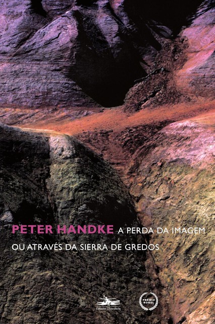 A perda da imagem ou Através da Sierra de Gredos, Peter Handke