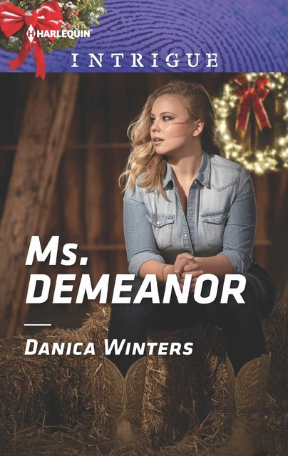 Ms. Demeanor, Danica Winters