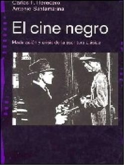 El Cine Negro, Carlos F. Heredero