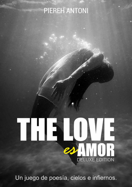 The love es amor, Piereh Antoni