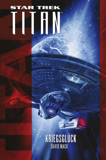 Star Trek – Titan: Kriegsglück, David Mack
