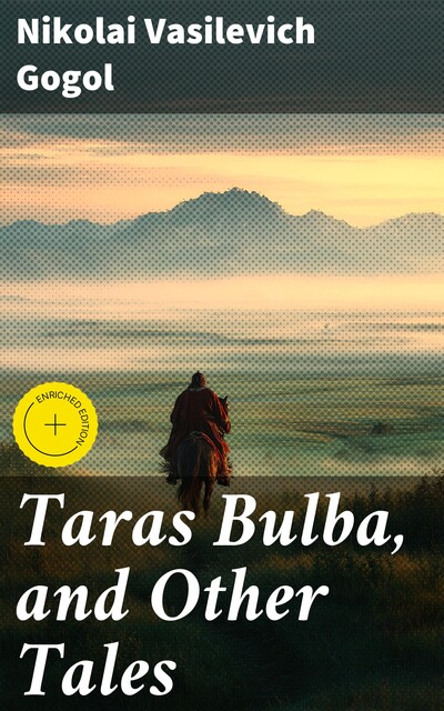 Taras Bulba, and Other Tales, Nikolai Gogol