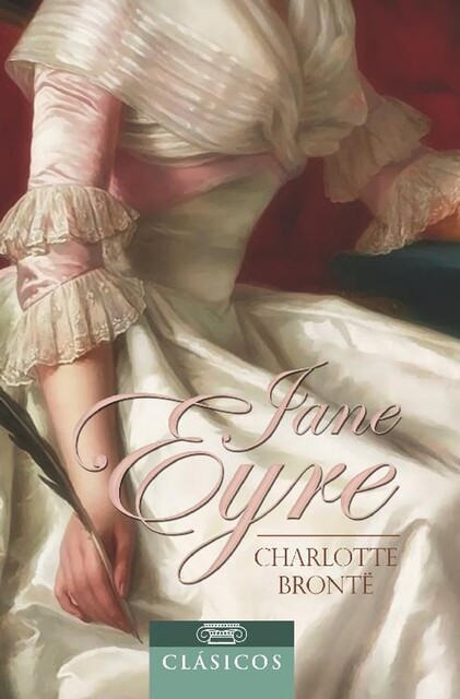 Jane Eyre, Charlotte Brontë