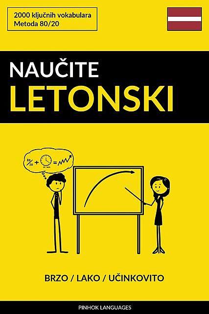 Naučite Letonski – Brzo / Lako / Učinkovito, Pinhok Languages