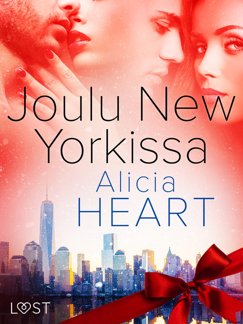 Joulu New Yorkissa – eroottinen novelli, Alicia Heart