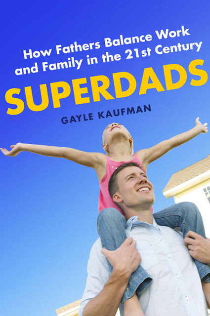 Superdads, Gayle Kaufman