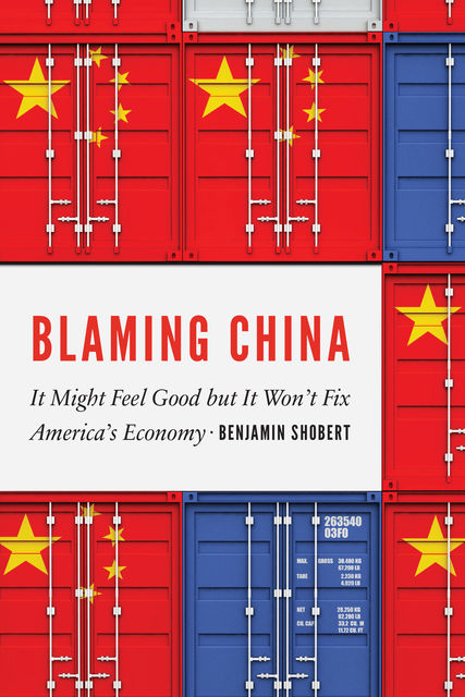 Blaming China, Benjamin Shobert