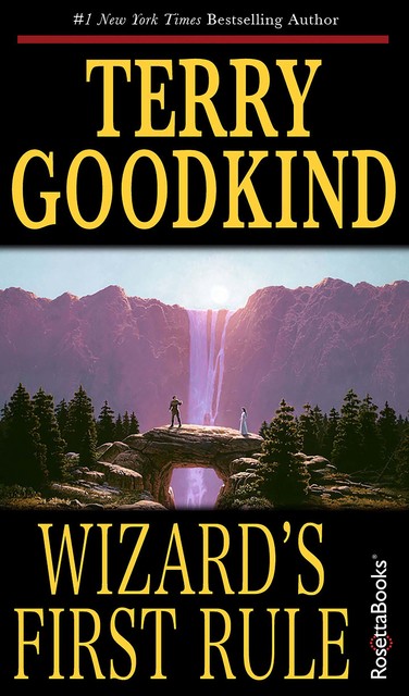 Sword of Truth 01 Wizard's First Rule, Terry Goodkind