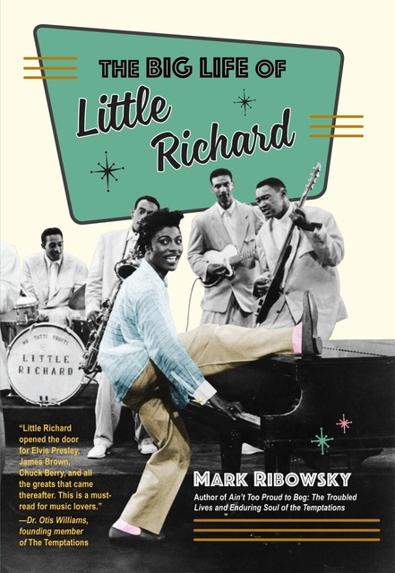 The Big Life of Little Richard, Mark Ribowsky