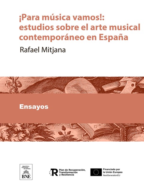 Para música vamos! estudios sobre el arte musical contemporáneo en España, Rafael Mitjana