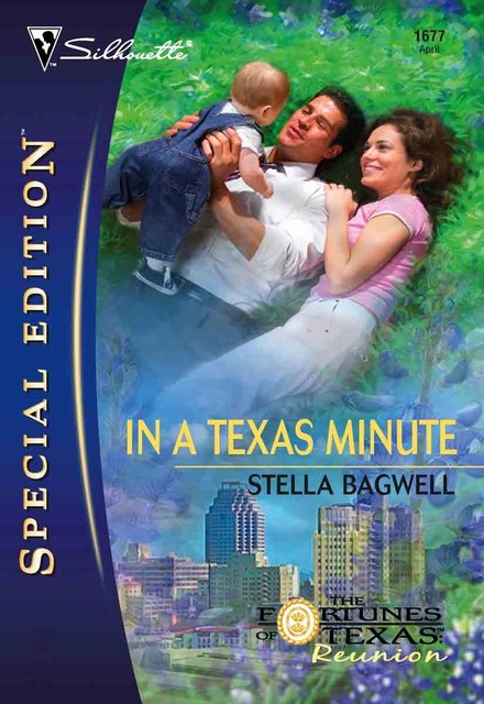 In a Texas Minute, Stella Bagwell