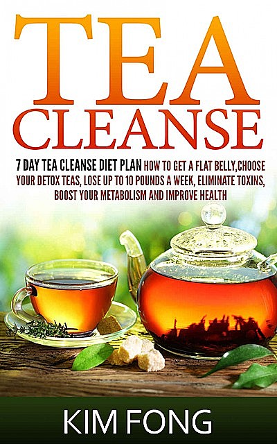Tea Cleanse, Kim Fong