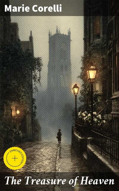 The Treasure of Heaven, Marie Corelli