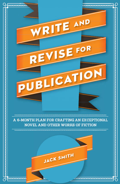 Write and Revise for Publication, Jack Smith