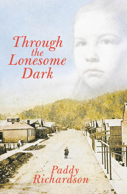 Through the Lonesome Dark, Paddy Richardson