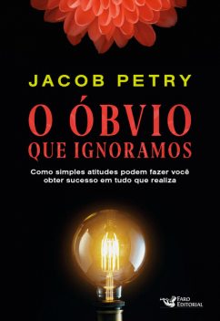 O óbvio que ignoramos, Jacob Pétry