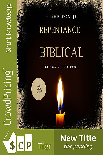 Biblical Repentance, felipe Chavarro Polanía