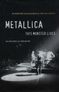 Metallica, Greg Milner, Joe Berlinger