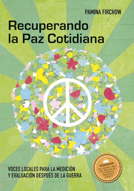 Recuperando la Paz Cotidiana, Pamina Firchow