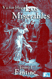 Los miserables I – Fantine, Victor Hugo
