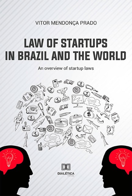 Law of Startups in Brazil and the World, Vitor Mendonça Prado