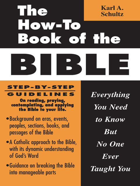 The How-To Book of the Bible, Karl Schultz
