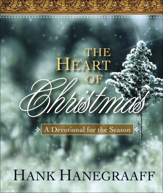 The Heart of Christmas, Hank Hanegraaff
