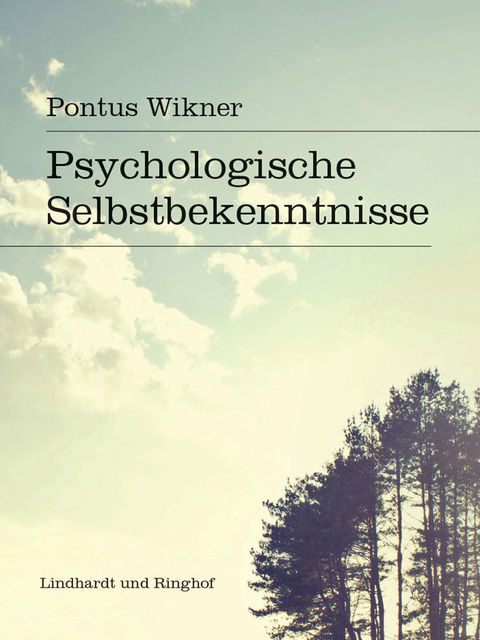 Psychologische Selbstbekenntnisse, Pontus Wikner