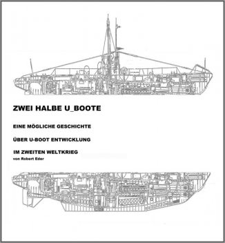 Zwei Halbe U-Boote, Robert Eder