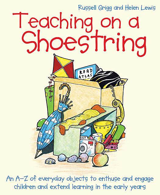 Teaching on a Shoestring, Russell Grigg, Helen Lewis