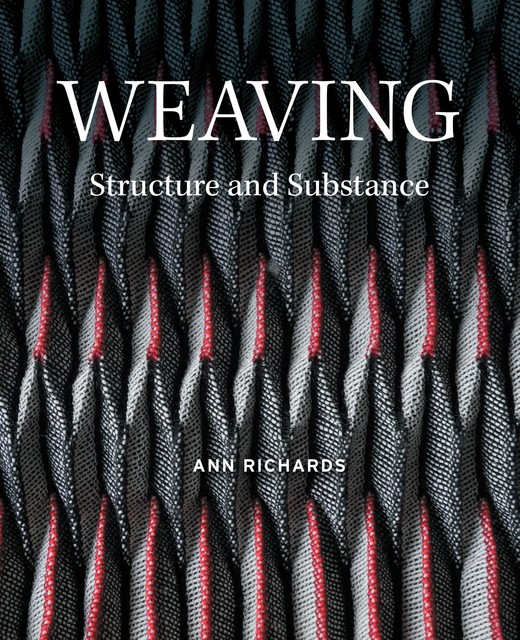 Weaving, Ann Richards