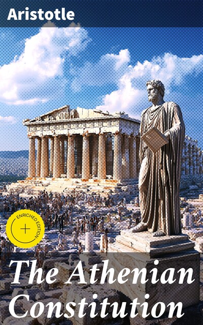The Athenian Constitution, Aristotle