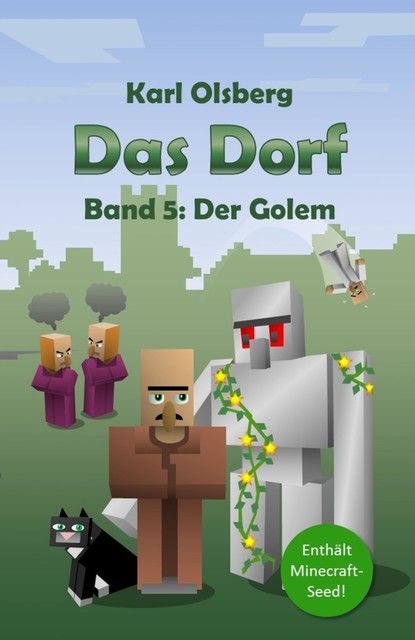 Das Dorf 5 – Der Golem, Karl Olsberg