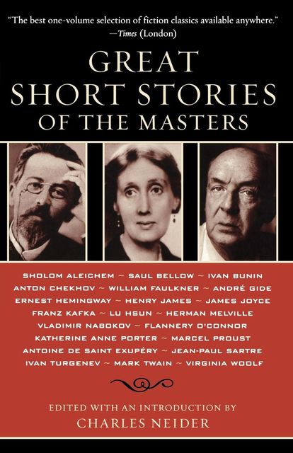 Great Short Stories of the Masters, Charles Neider