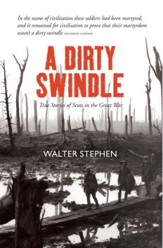A Dirty Swindle, Walter Stephen