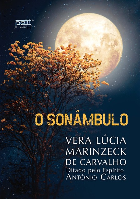 Sonâmbulo, Vera Lúcia Marinzeck de Carvalho