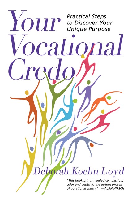 Your Vocational Credo, Deborah Koehn Loyd