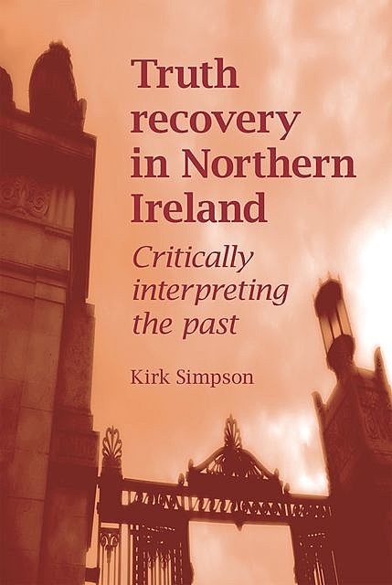 Truth recovery in Northern Ireland, Kirk Simpson