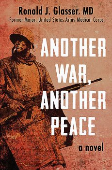 Another War, Another Peace, Ronald Glasser