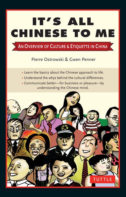 It's All Chinese to Me, Gwen Penner, Pierre Ostrowski