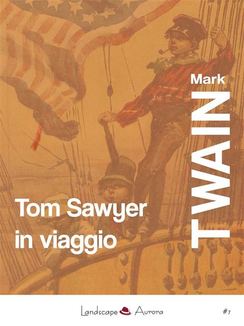 Tom Sawyer in viaggio, Mark Twain