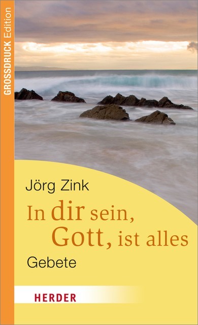 In dir sein, Gott, ist alles, Jörg Zink