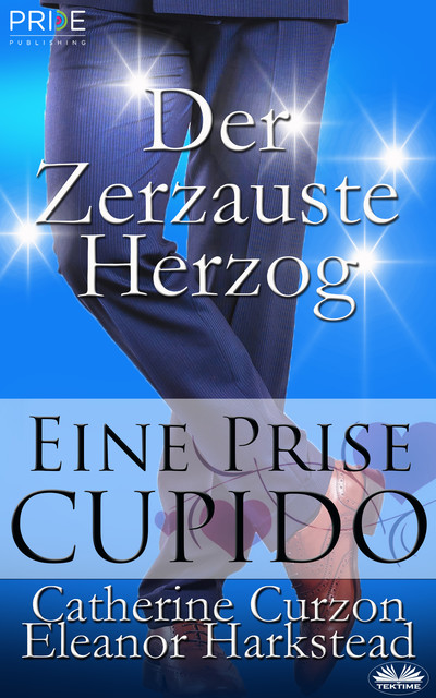 Der Zerzauste Herzog, Catherine Curzon, Eleanor Harkstead