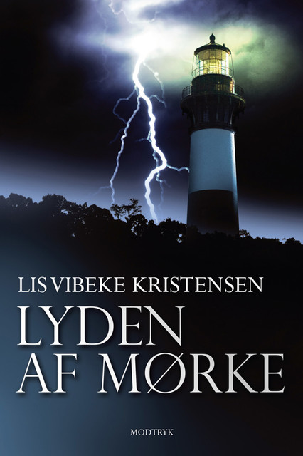 Lyden af mørke, Lis Vibeke Kristensen